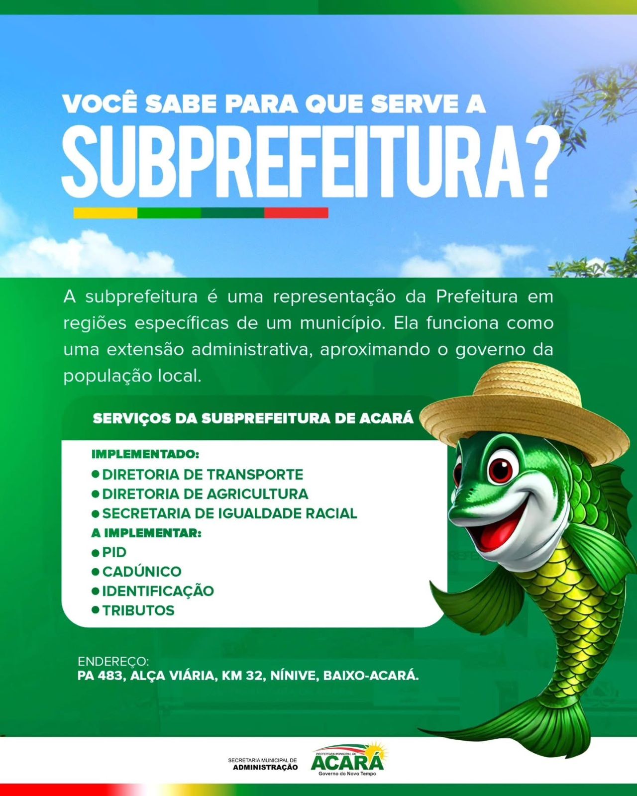 Inauguração da Subprefeitura da Região do Baixo Acará