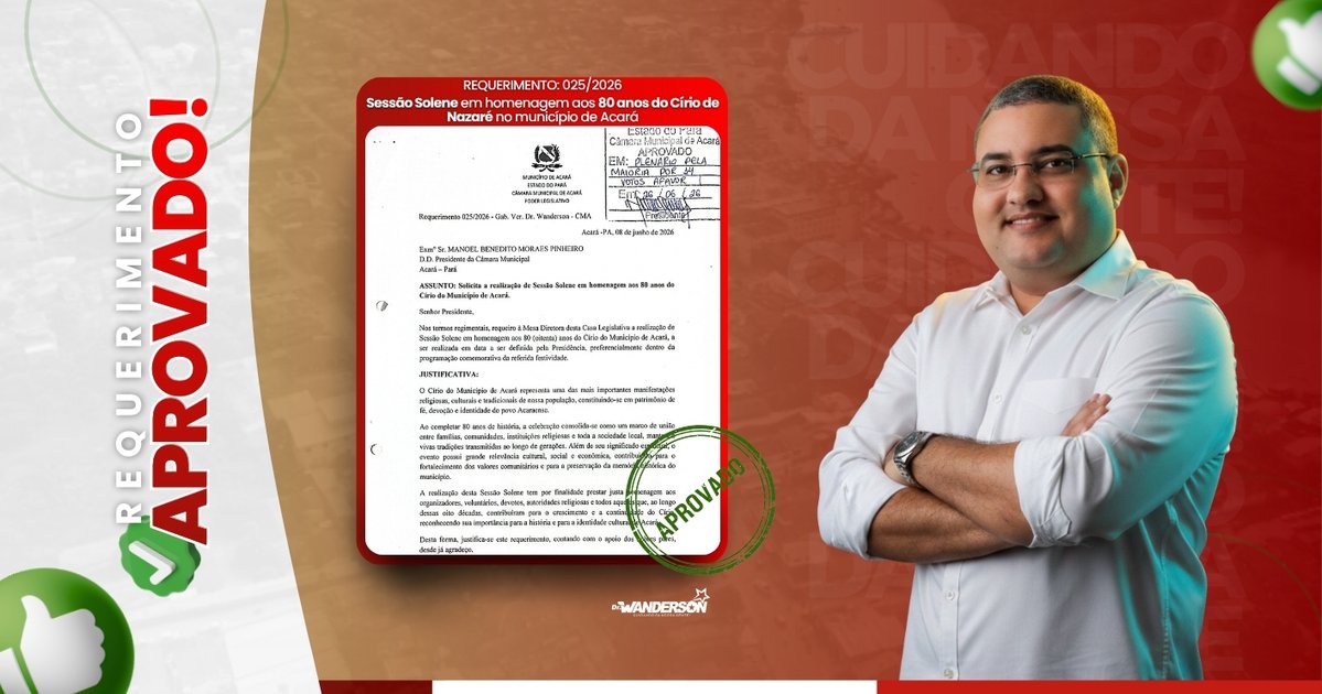 Requerimento para Sessão Solene em Homenagem aos 80 Anos do Círio de Acará é Aprovado